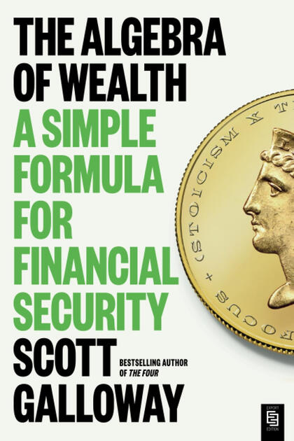 The Algebra of Wealth The Algebra of Wealth book cover